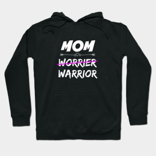 Mom Warrior Hoodie